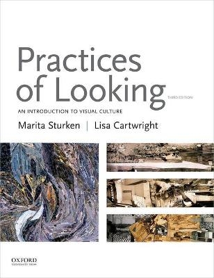 Practices of Looking - Marita Sturken, Lisa Cartwright