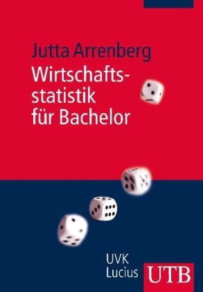 Wirtschaftsstatistik f&uuml;r Bachelor - Jutta Arrenberg