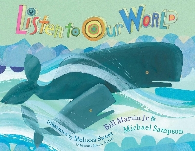 Listen to Our World - Bill Martin  Jr., Michael Sampson