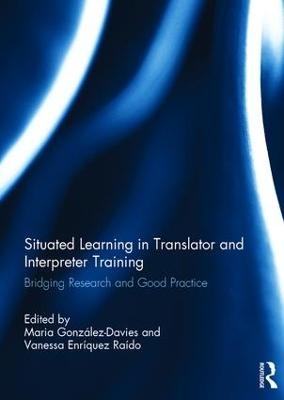 Situated Learning in Translator and Interpreter Training - 