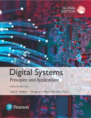 Digital Systems, Global Edition - Ronald Tocci, Neal Widmer, Greg Moss