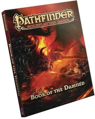Pathfinder Roleplaying Game: Book of the Damned - Paizo Staff