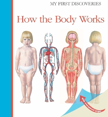 How the Body Works - Sylvaine Peyrols