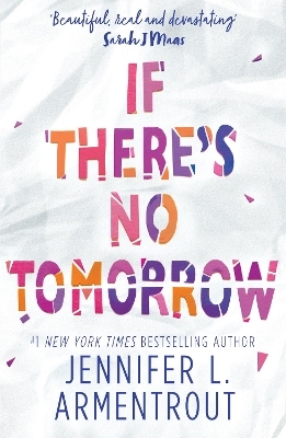 If There's No Tomorrow - Jennifer L. Armentrout