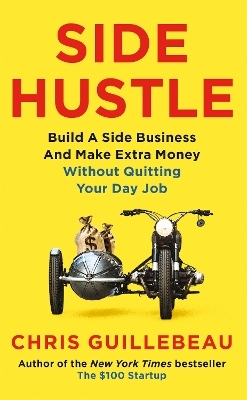 Side Hustle - Chris Guillebeau