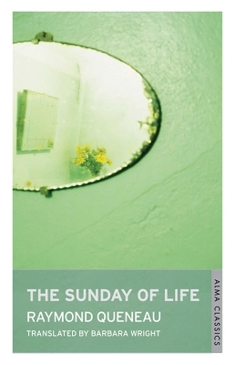 The Sunday of Life - Raymond Queneau