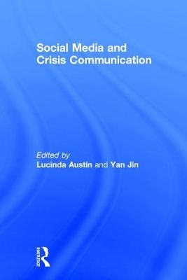 Social Media and Crisis Communication - 