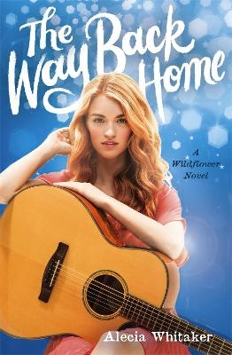 The Way Back Home - Alecia Whitaker