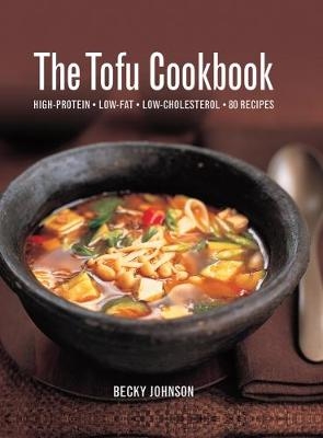 Tofu Cookbook -  Johnson Becky