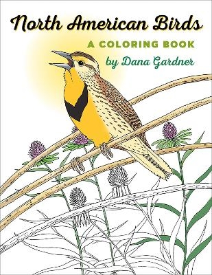 North American Birds - Dana Gardner