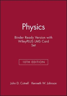Physics, 10e Binder Ready Version with Wileyplus Lms Card Set