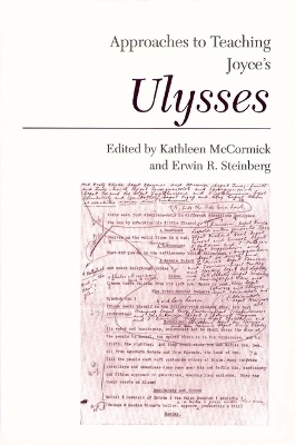 Approaches to Teaching Joyce's Ulysses - 