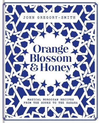 Orange Blossom & Honey - John Gregory-Smith