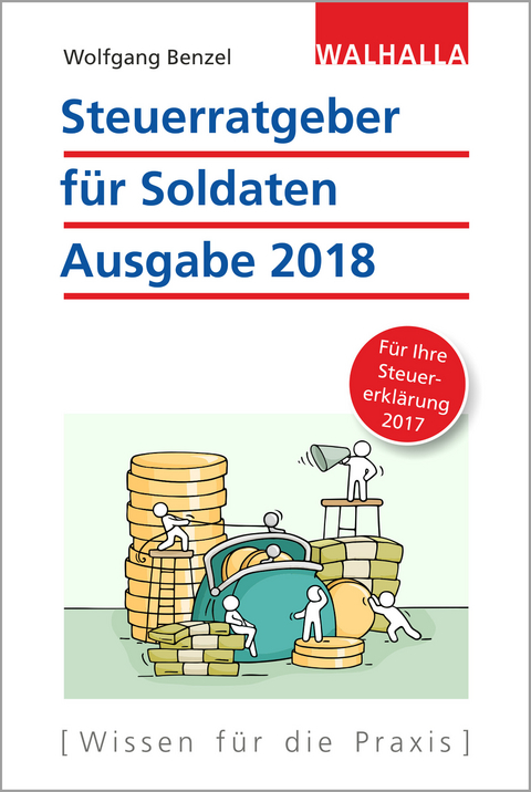 Steuerratgeber f&uuml;r Soldaten - Wolfgang Benzel