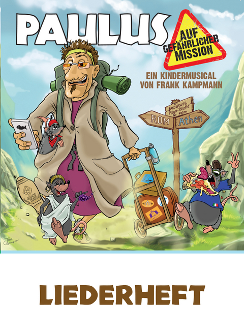 Paulus auf gef&auml;hrlicher Mission - Frank Kampmann