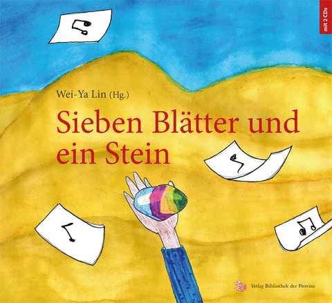 Sieben Bl&auml;tter und ein Stein - 