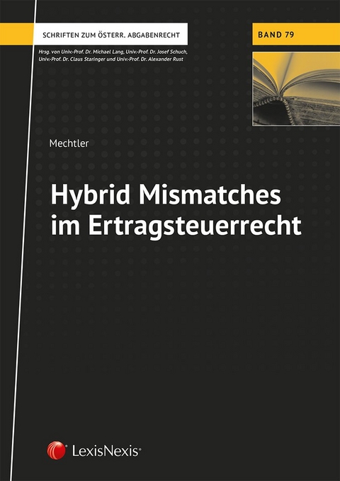 Hybrid Mismatches im Ertragsteuerrecht - Lukas Mechtler