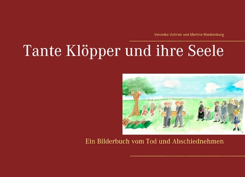 Tante Kl&ouml;pper und ihre Seele - Veronika Vollmer, Martine Blankenburg
