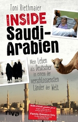 Inside Saudi-Arabien - Toni Riethmaier, Felicia Englmann
