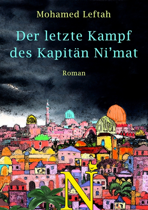 Der letzte Kampf des Kapit&auml;n Ni&rsquo;mat - Mohamed Leftah