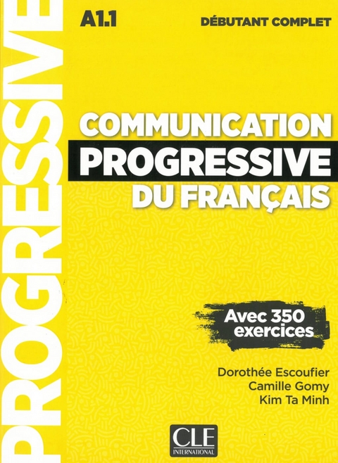 Communication progressive du fran&ccedil;ais, Niveau d&eacute;butant complet