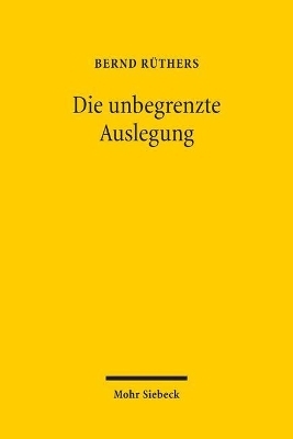 Die unbegrenzte Auslegung