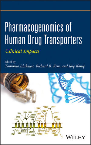 Pharmacogenomics of Human Drug Transporters - Toshihisa Ishikawa, Richard B. Kim, J&ouml;rg K&ouml;nig
