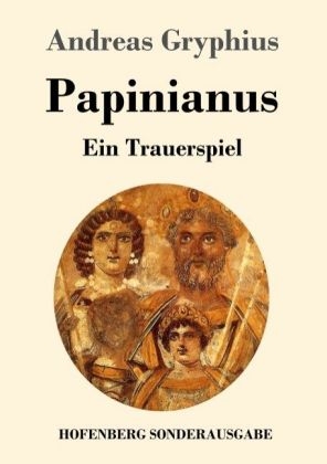 Papinianus - Andreas Gryphius