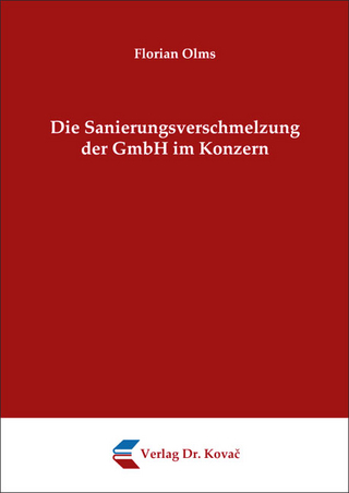 Die Sanierungsverschmelzung der GmbH im Konzern