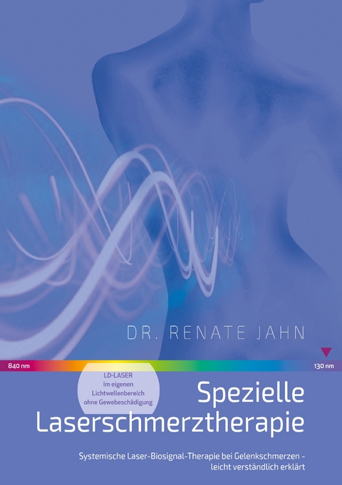 Spezielle Laserschmerztherapie - Renate Jahn