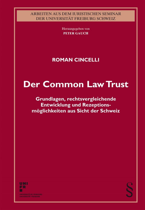 Der Common Law Trust - Roman Cincelli