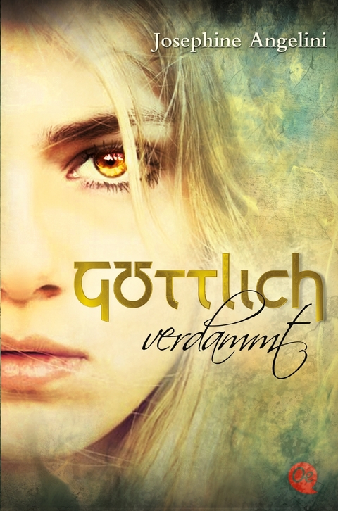 G&ouml;ttlich 1. G&ouml;ttlich verdammt - Josephine Angelini