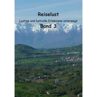 Reiselust Band 3
