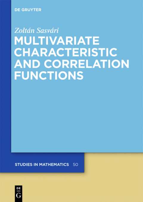 Multivariate Characteristic and Correlation Functions - Zoltán Sasvári