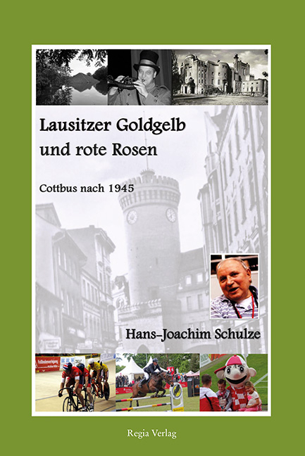 Lausitzer Goldgelb und rote Rosen - Hans-Joachim Schulze
