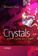 Crystals and Crystal Structures -  Richard J. D. Tilley
