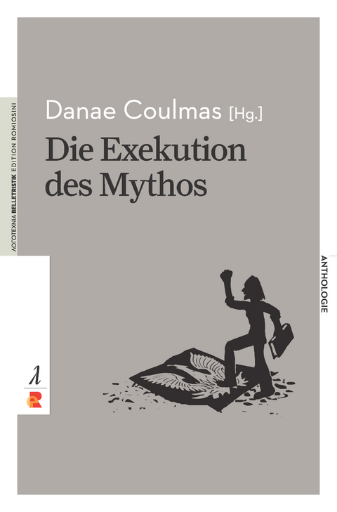 Die Exekution des Mythos - 