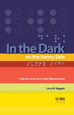 In the Dark on the Sunny Side - Larry W. Baggett