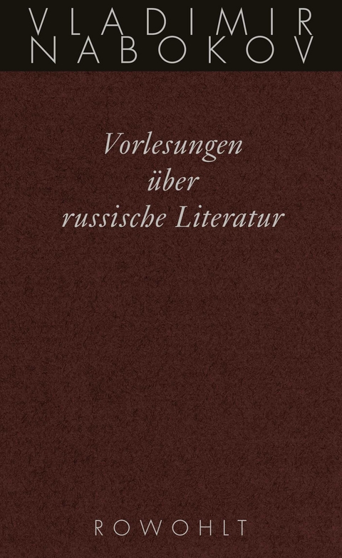 Vorlesungen &uuml;ber russische Literatur - Vladimir Nabokov