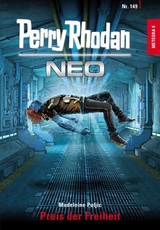Perry Rhodan Neo 149: Preis der Freiheit -  Madeleine Puljic