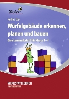 W&uuml;rfelgeb&auml;ude erkennen, planen und bauen, CD-ROM - Nadine Epp