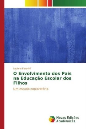 O Envolvimento dos Pais na Educação Escolar dos Filhos