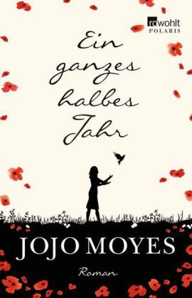 Ein ganzes halbes Jahr - Jojo Moyes