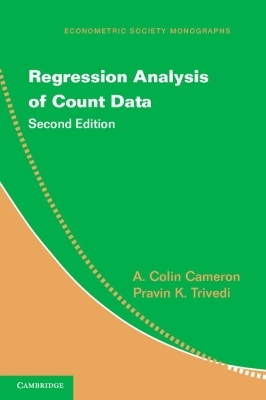 Regression Analysis of Count Data - A. Colin Cameron, Pravin K. Trivedi