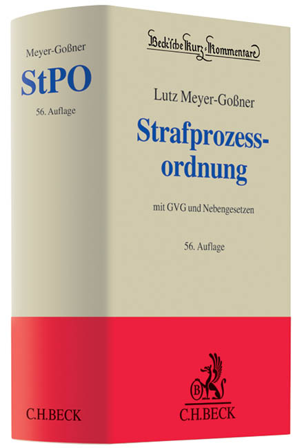 Strafprozessordnung - Lutz Meyer-Go&szlig;ner, Bertram Schmitt