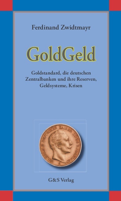 GoldGeld - Ferdinand Zwidtmayr