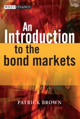 An Introduction to the Bond Markets - Patrick J. Brown