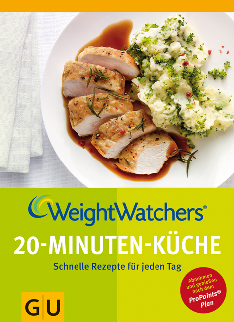 Weight Watchers 20-Minuten-K&uuml;che