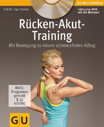 R&uuml;cken-Akut-Training (mit DVD) - Ingo Frob&ouml;se