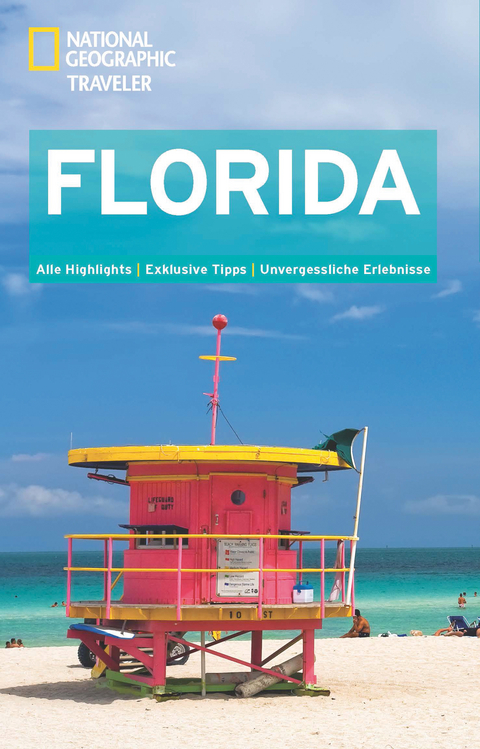 National Geographic Traveler Florida - Kathy Arnold, Paul Wade